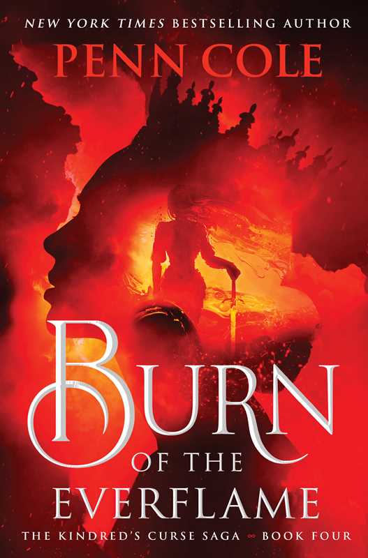 Burn of the Everflame by Penn Cole: Hardcover; 880 pages / English SFH