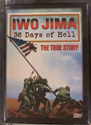 Iwo Jima 36 Days of Hell