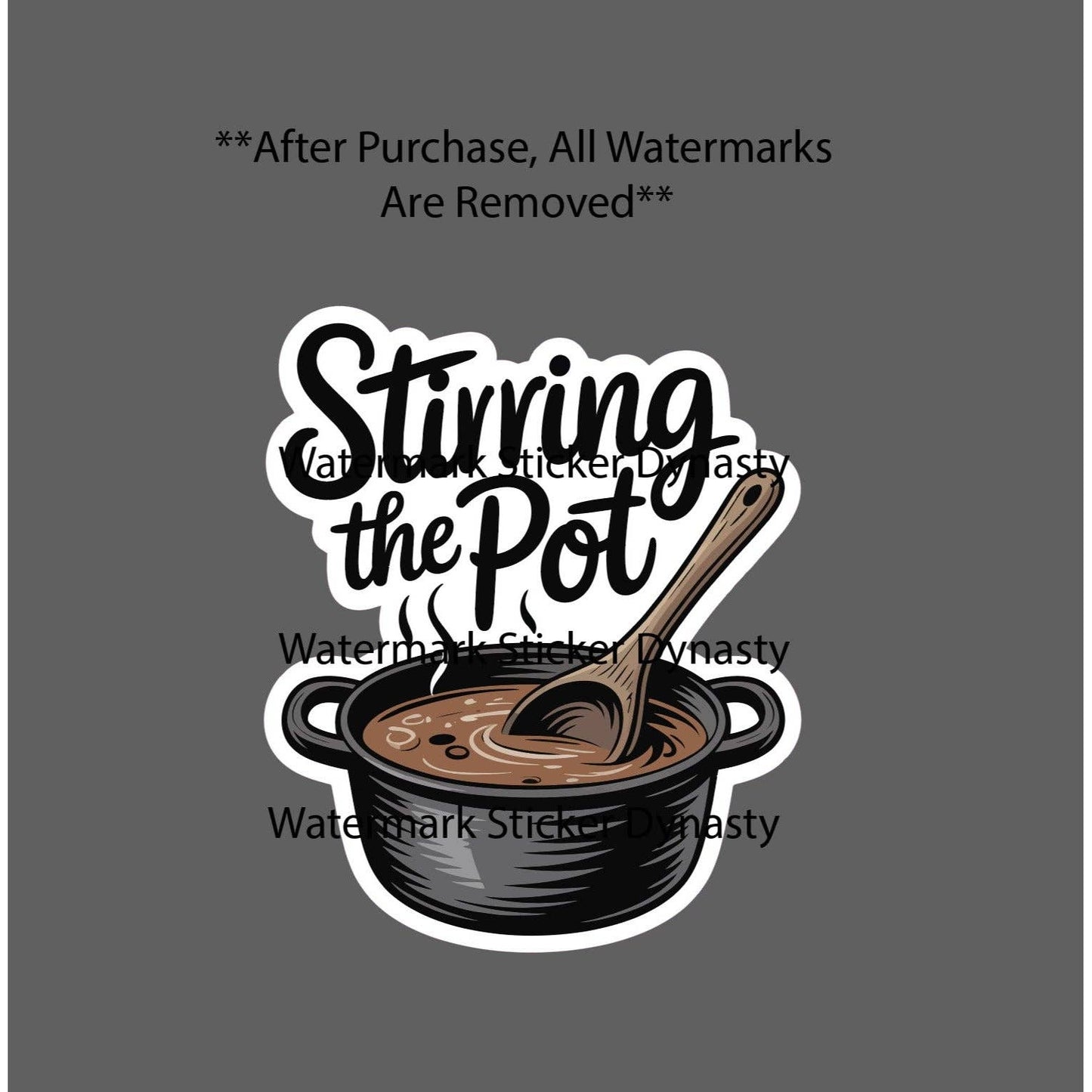Stirring The Pot Sticker Waterproof Decal Quote Funny Humor Gift NEW