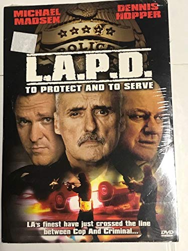 L.A.P.D.: To Protect and to Serve