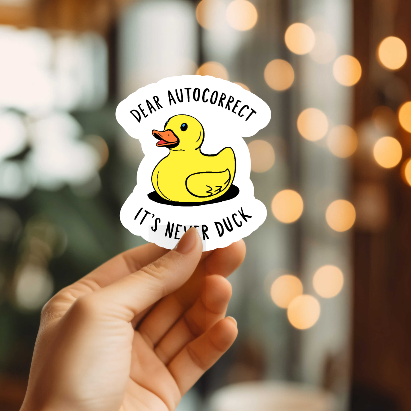 Funny It's Never Duck Vinyl Sticker