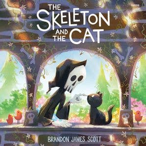Skeleton and the Cat, The : Brandon James Scott- NEW C/PB