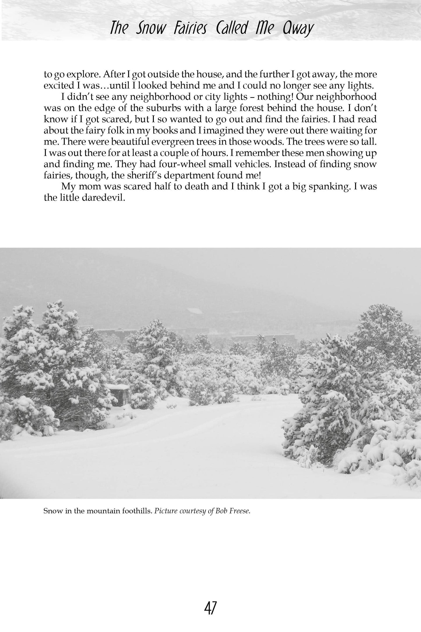 Eerie Encounters in Everyday Life