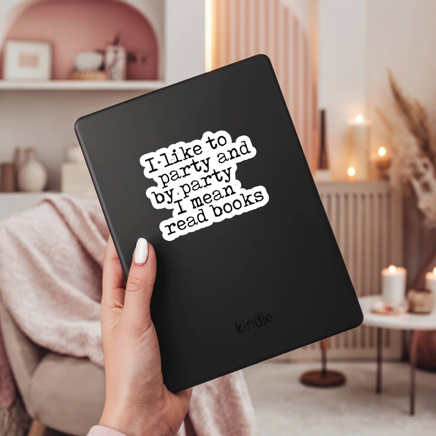 I Like to Party I Mean Read Books Sticker, Book Lover