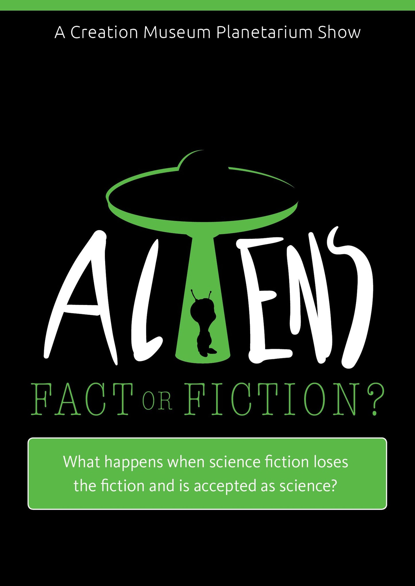 Aliens Fact or Fiction