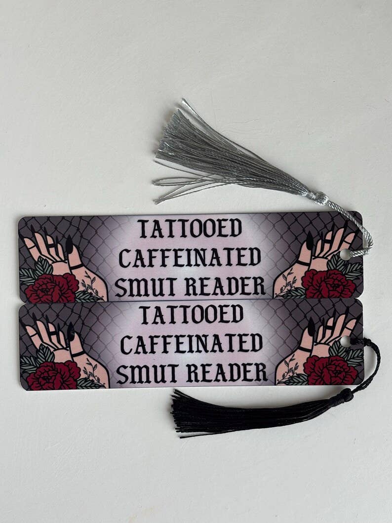 Tattooed Caffeinated Smut Reader Metal Bookmark with Tassel: Short