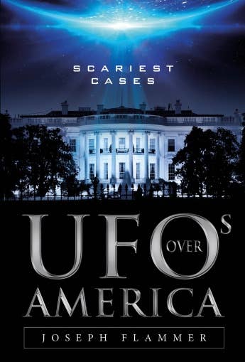 UFOs Over America: Scariest Cases