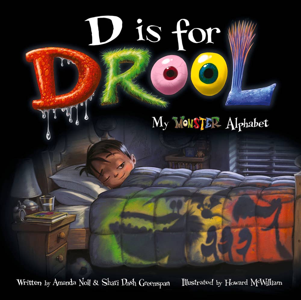 D is for Drool: 10.25 x 10.25 x 0.50 / Hardcover Picture Book / 32