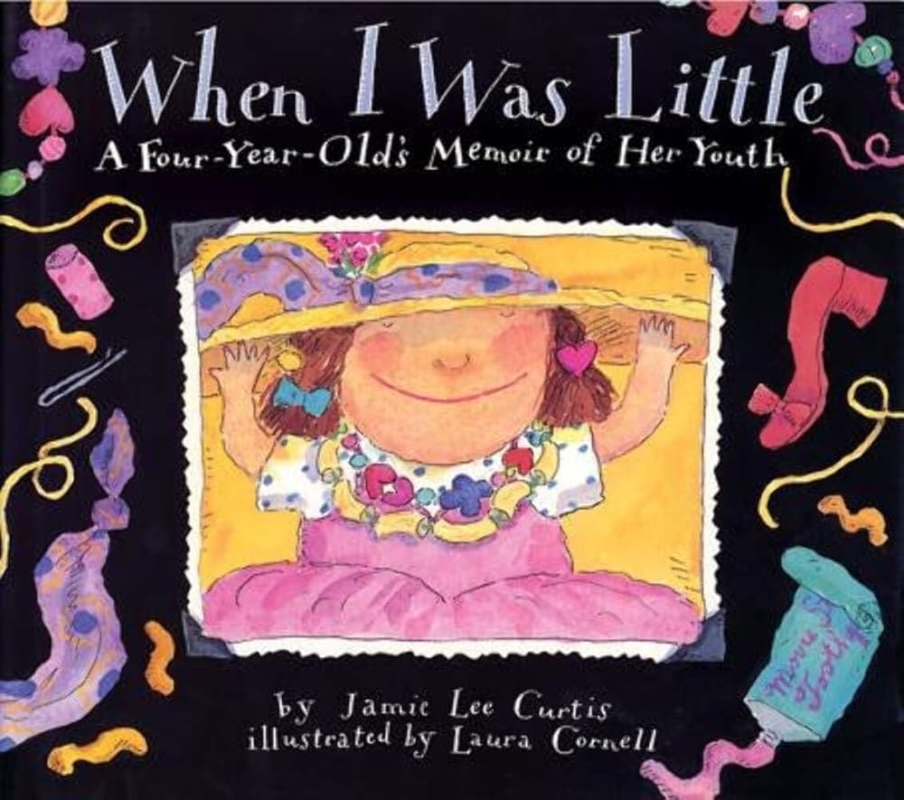 When I Was Little: A Four-Year-Old's Memoir of Her Youth cover image