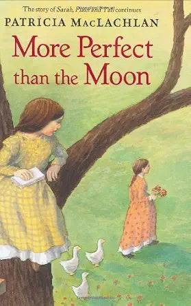 More Perfect than the Moon (Sarah, Plain and Tall) cover image