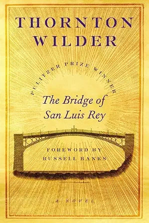 The Bridge of San Luis Rey: A Novel cover image