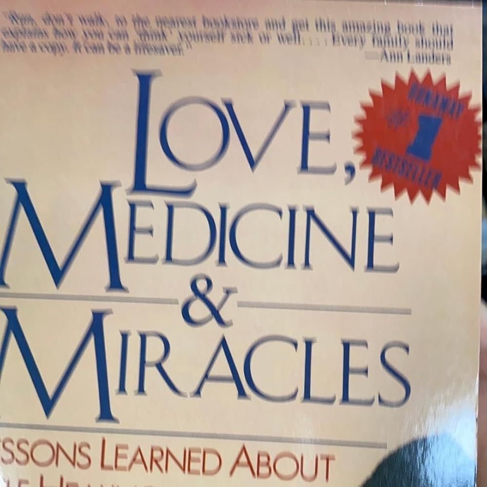 Love, Medicine and Miracles cover image
