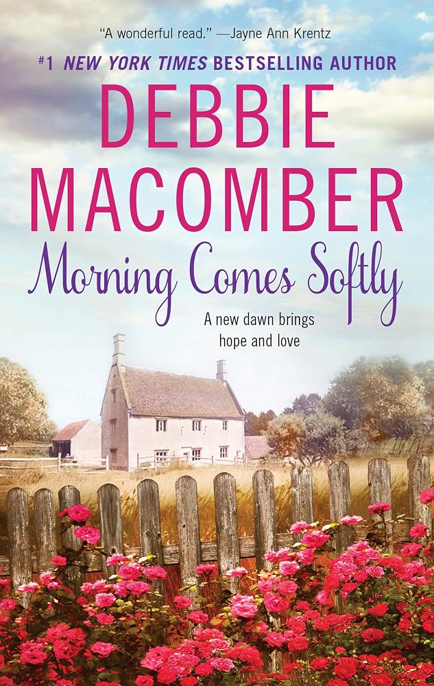Morning Comes Softly: A Small-Town Romance Featuring a Louisiana Librarian and a Montana Rancher (Avon Romance) cover image