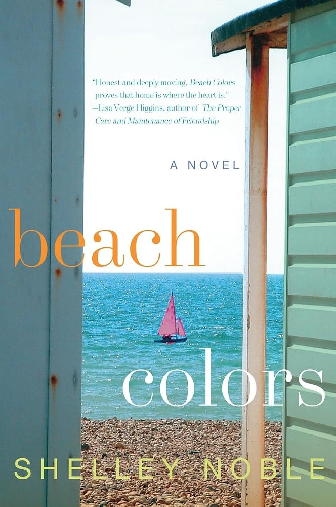 Beach Colors: A NYT Bestselling Novel of a Betrayed Fashion Designer's Second Chance at Love cover image