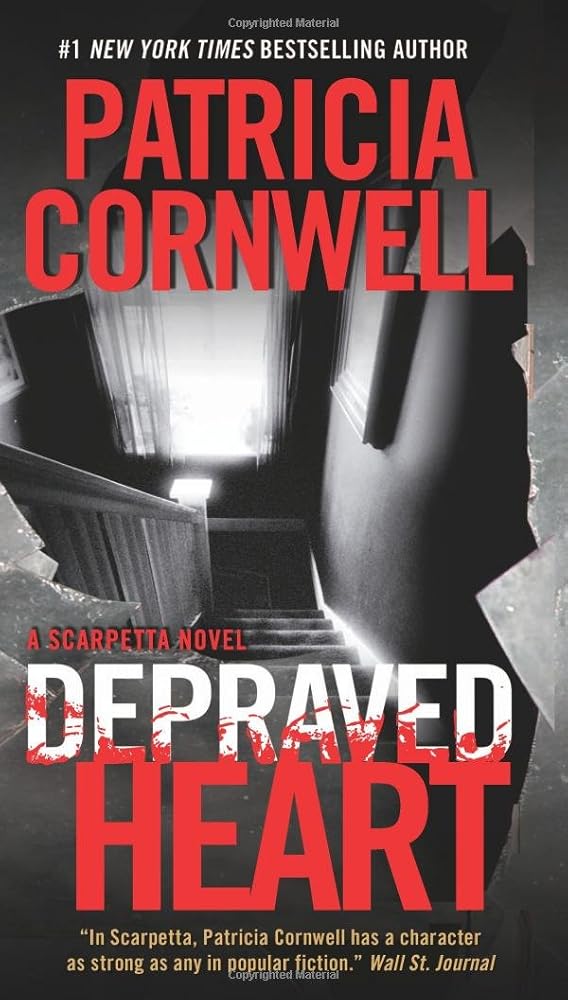 Depraved Heart: A Scarpetta Novel (Kay Scarpetta, 23) cover image
