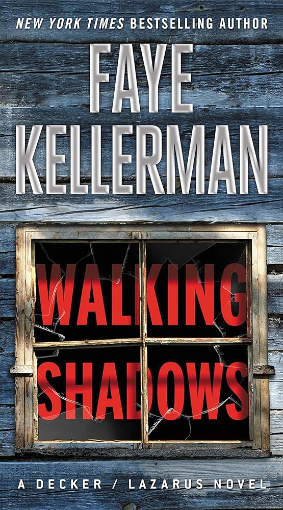 Walking Shadows: A Gripping Decker & Lazarus Thriller – A Brutal Murder Uncovers Decades of Small Town Secrets (Decker/Lazarus Novels, 25) cover image