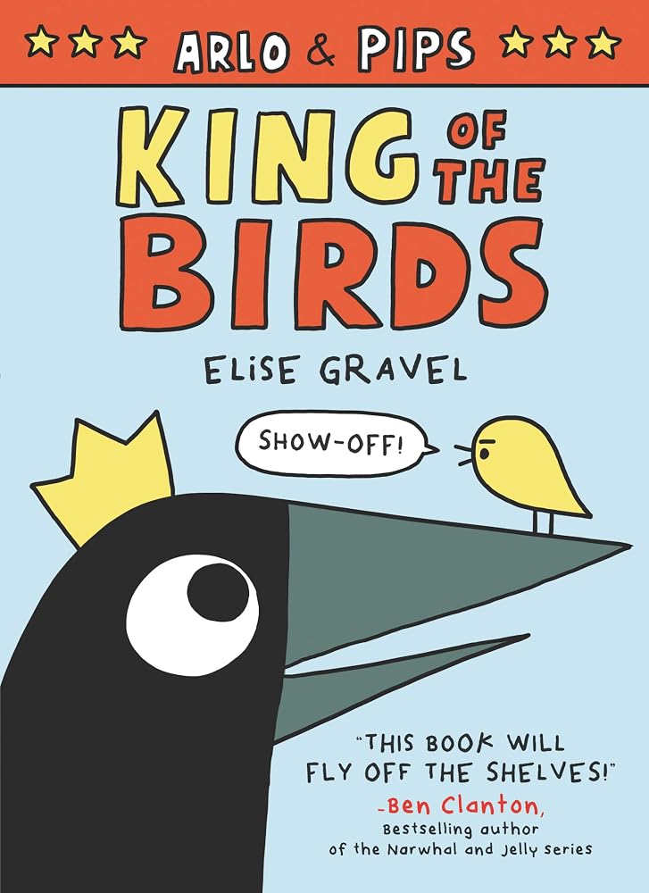 Arlo & Pips: King of the Birds: A Graphic Novel cover image
