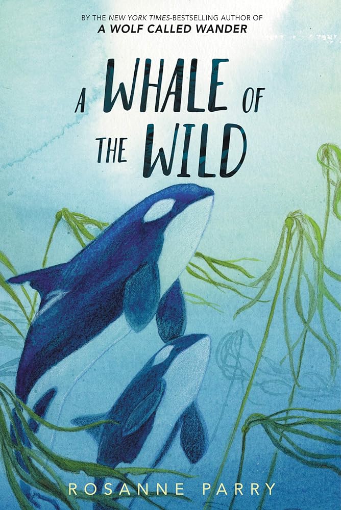 A Whale of the Wild: 2 cover image