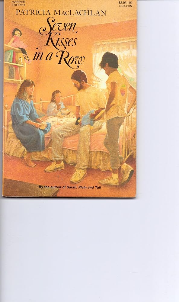 Seven Kisses in a Row: A Chapter Book About Teaching Family the Rules for Children (Ages 6-10) (Charlotte Zolotow Books (Paperback)) cover image