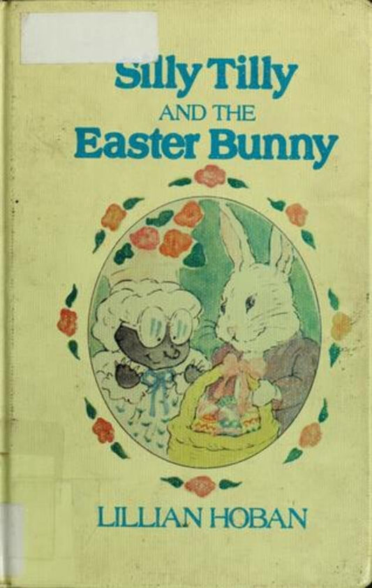 Silly Tilly and the Easter Bunny (An I Can Read Book, Level 1) cover image
