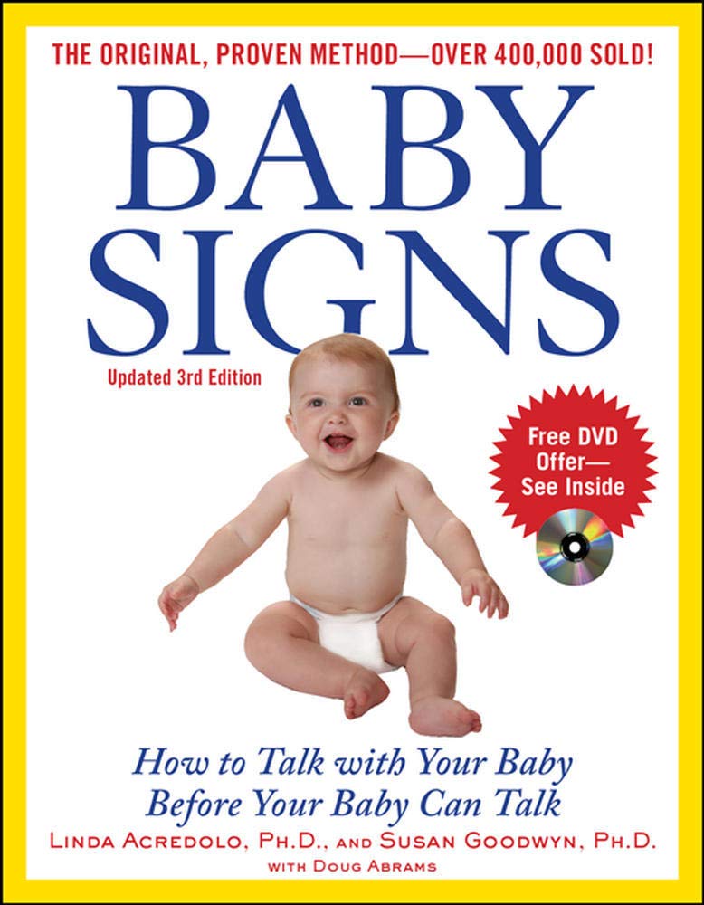 Baby Signs: How to Talk with Your Baby Before Your Baby Can Talk, Third Edition cover image