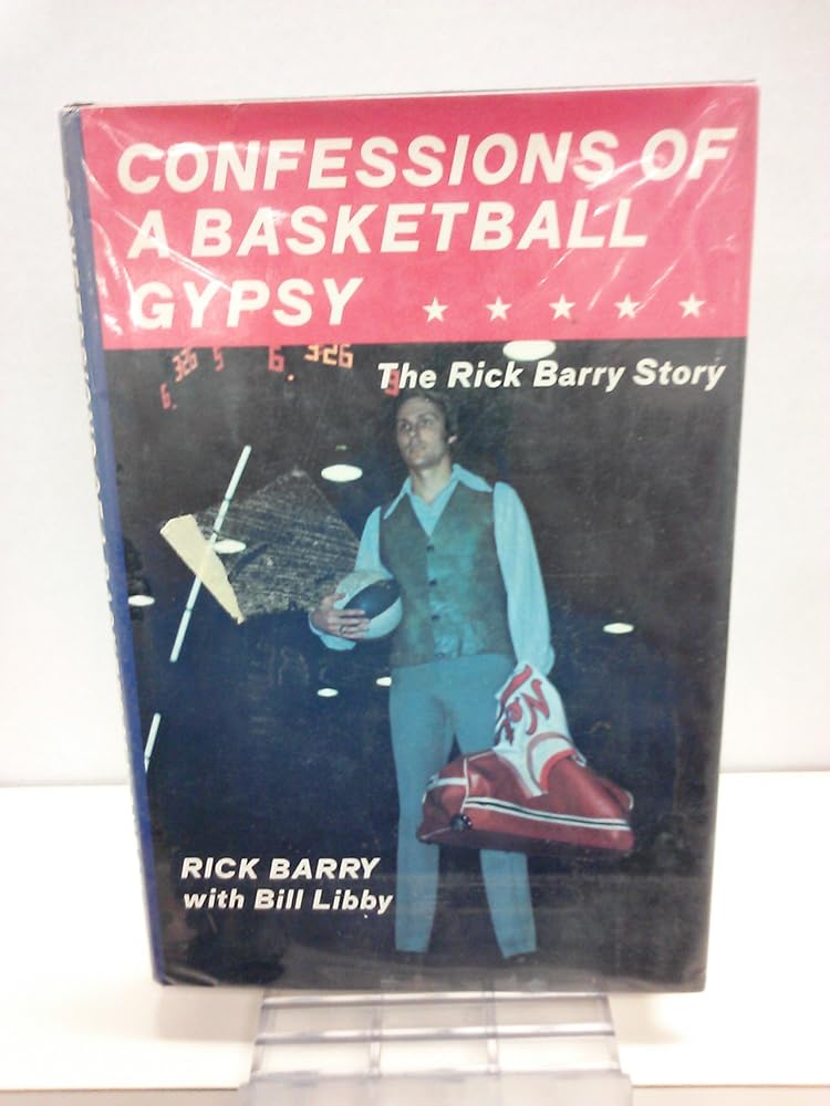 Confessions of a Basketball Gypsy: The Rick Barry Story cover image