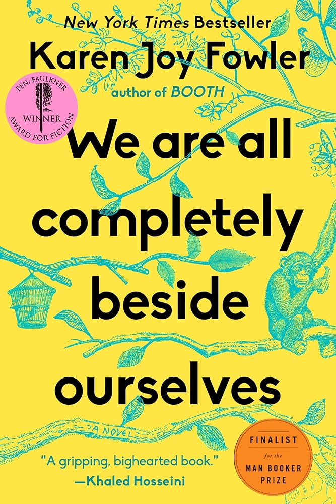 We Are All Completely Beside Ourselves: A Novel cover image