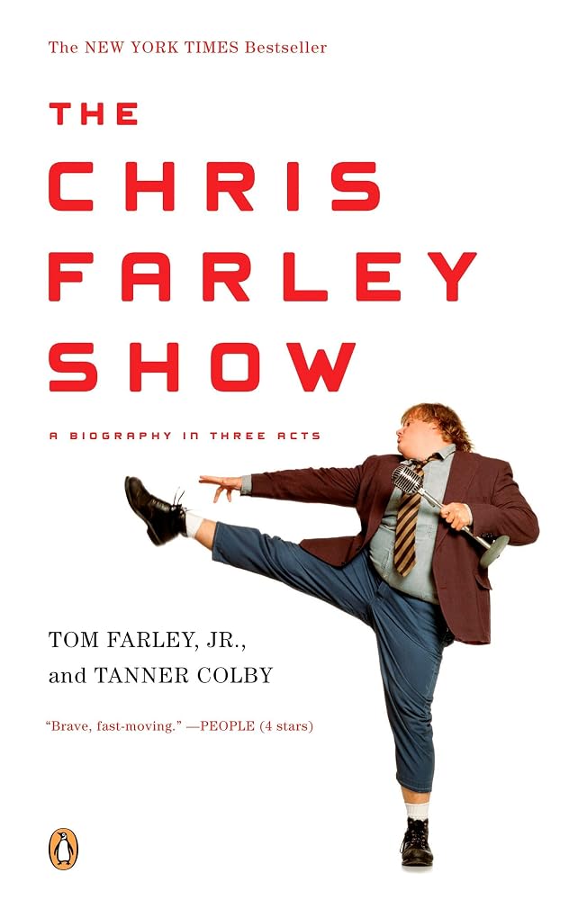 The Chris Farley Show: A Biography in Three Acts cover image