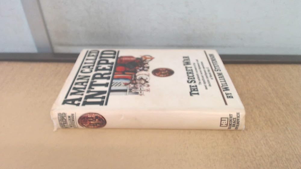 A Man Called Intrepid: The Secret War cover image