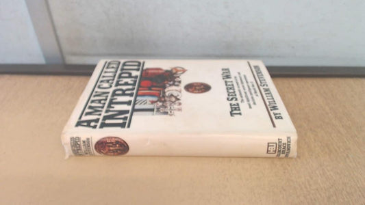 A Man Called Intrepid: The Secret War cover image