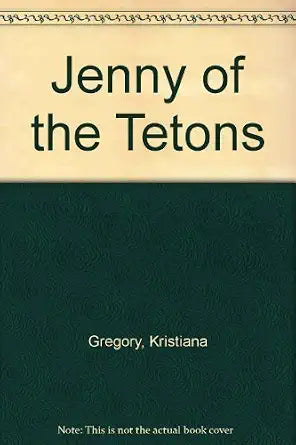 Jenny of the Tetons cover image
