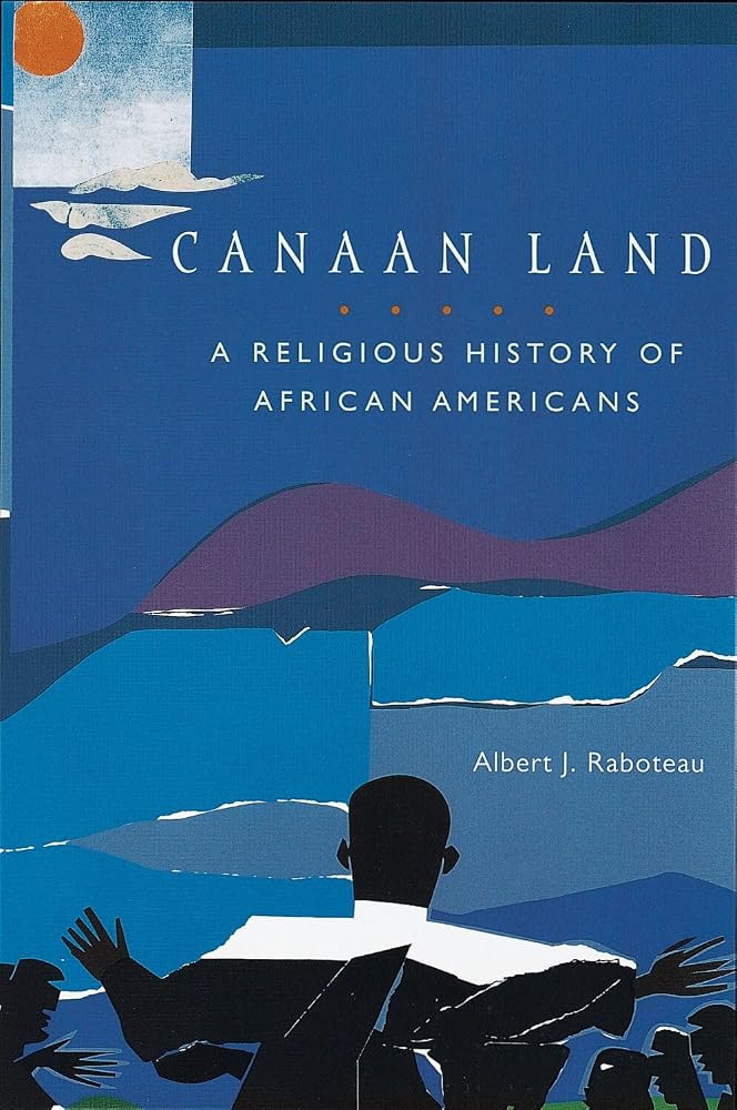 Canaan Land: A Religious History of African Americans (Religion in American Life) cover image