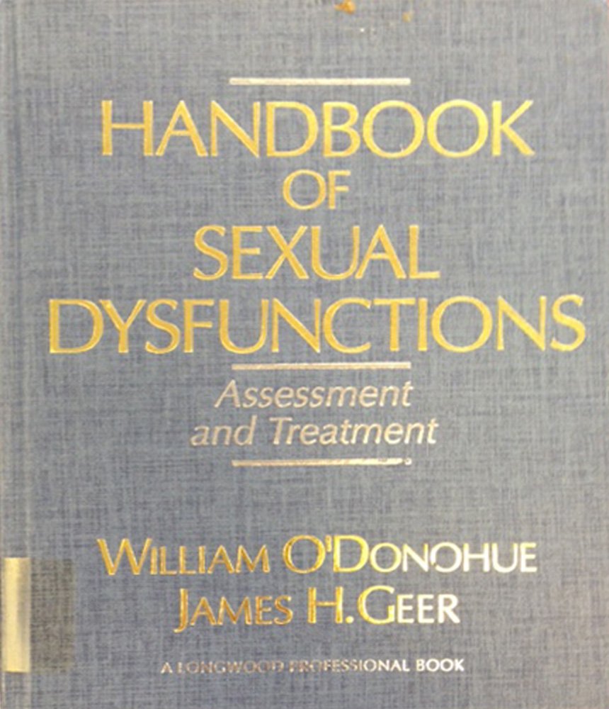 Handbook of Sexual Dysfunctions: Assessment and Treatment cover image
