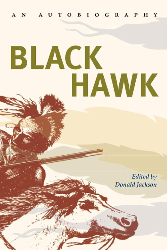 Black Hawk: An Autobiography (Prairie State Books) cover image