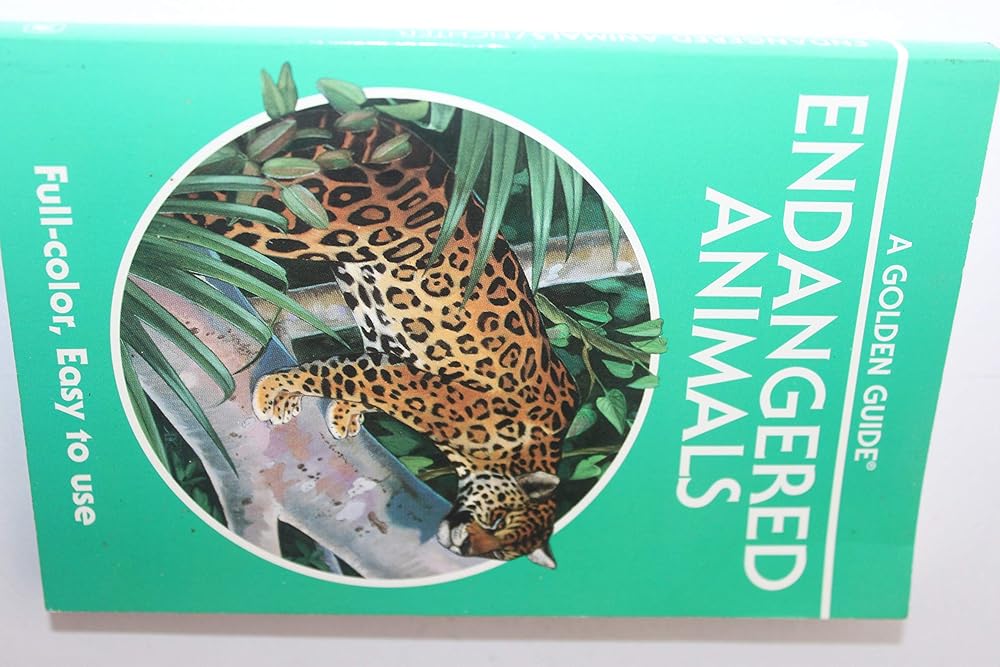 Endangered Animals: 140 Species in Full Color (Golden Guide) cover image