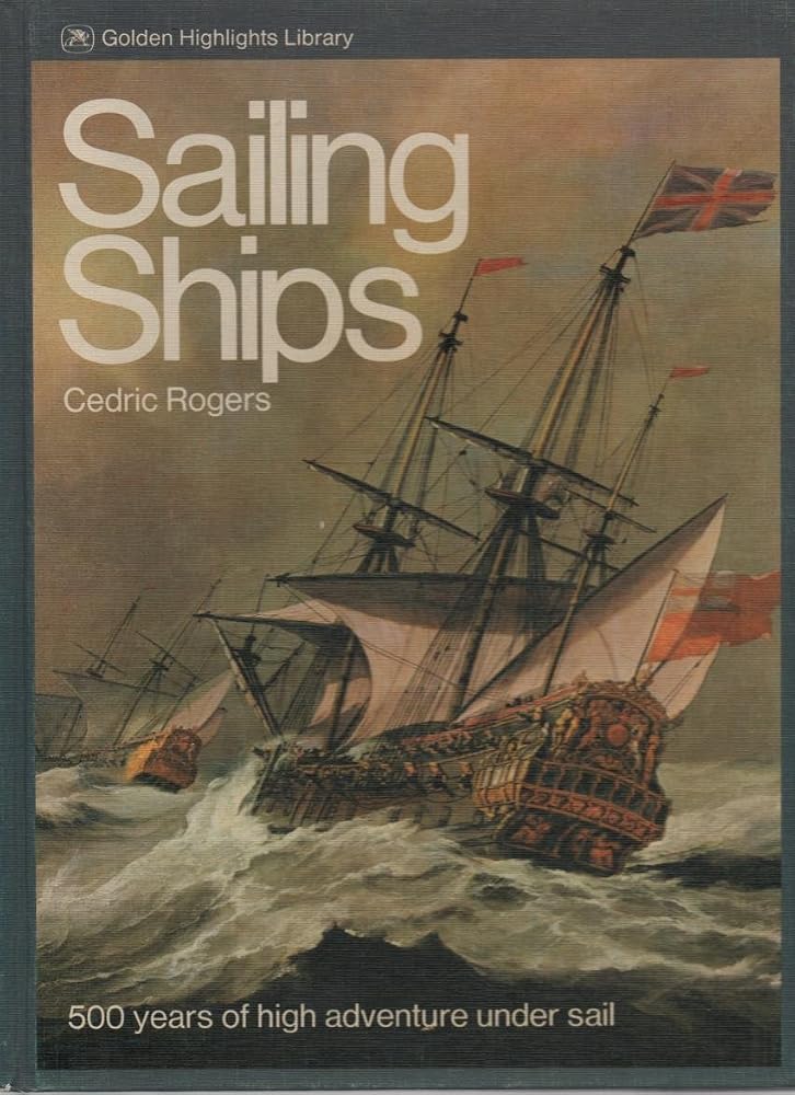Sailing ships (Golden highlights library) cover image