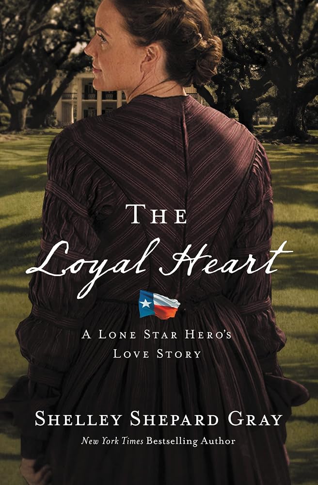 The Loyal Heart (A Lone Star Hero’s Love Story) cover image