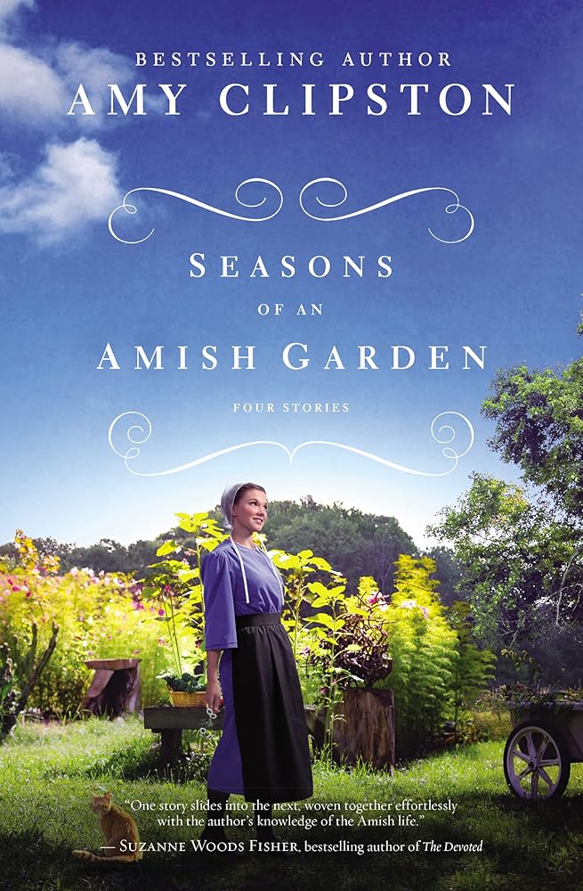 Seasons of an Amish Garden: Four Stories cover image