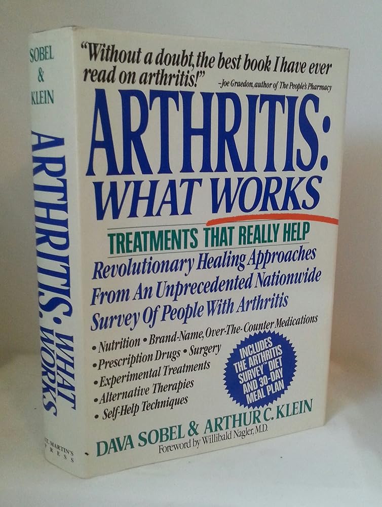 Arthritis: What Works (An Arthritis Survey Publication) cover image