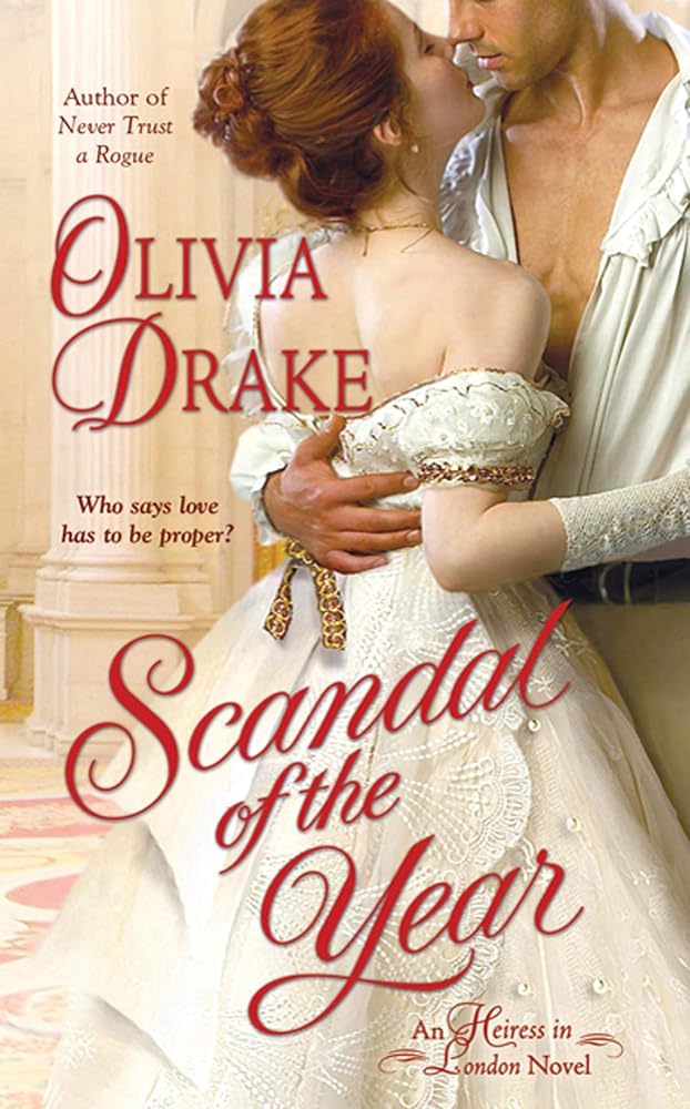 Scandal of the Year: An Heiress In London Novel cover image