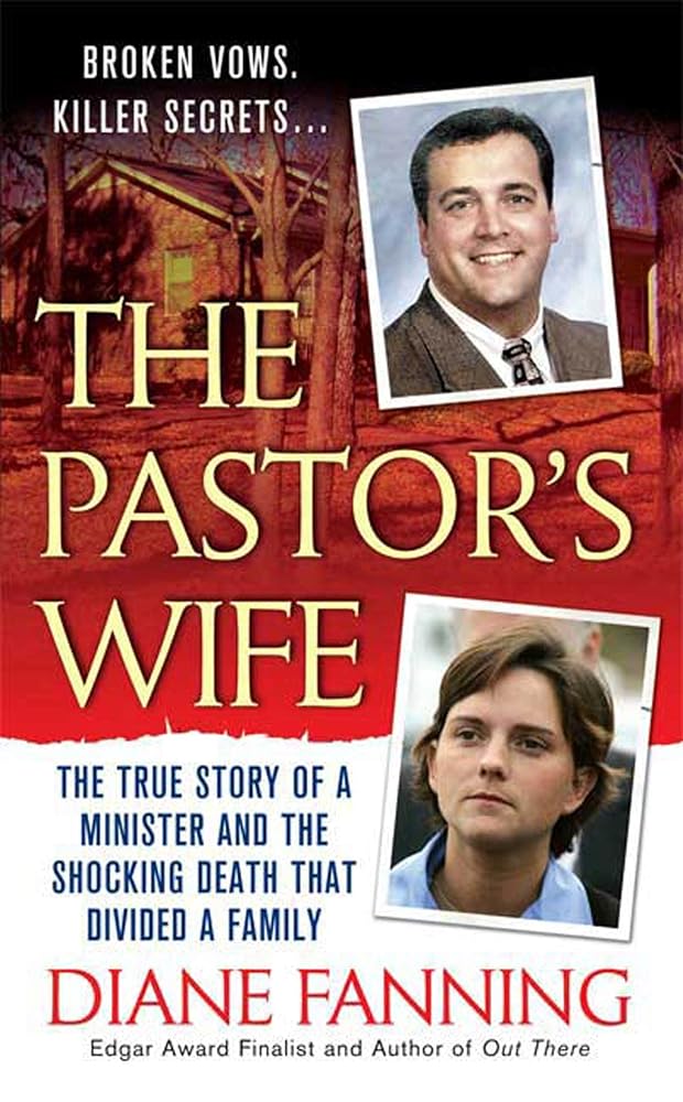 The Pastor's Wife: The True Story of a Minister and the Shocking Death that Divided a Family cover image