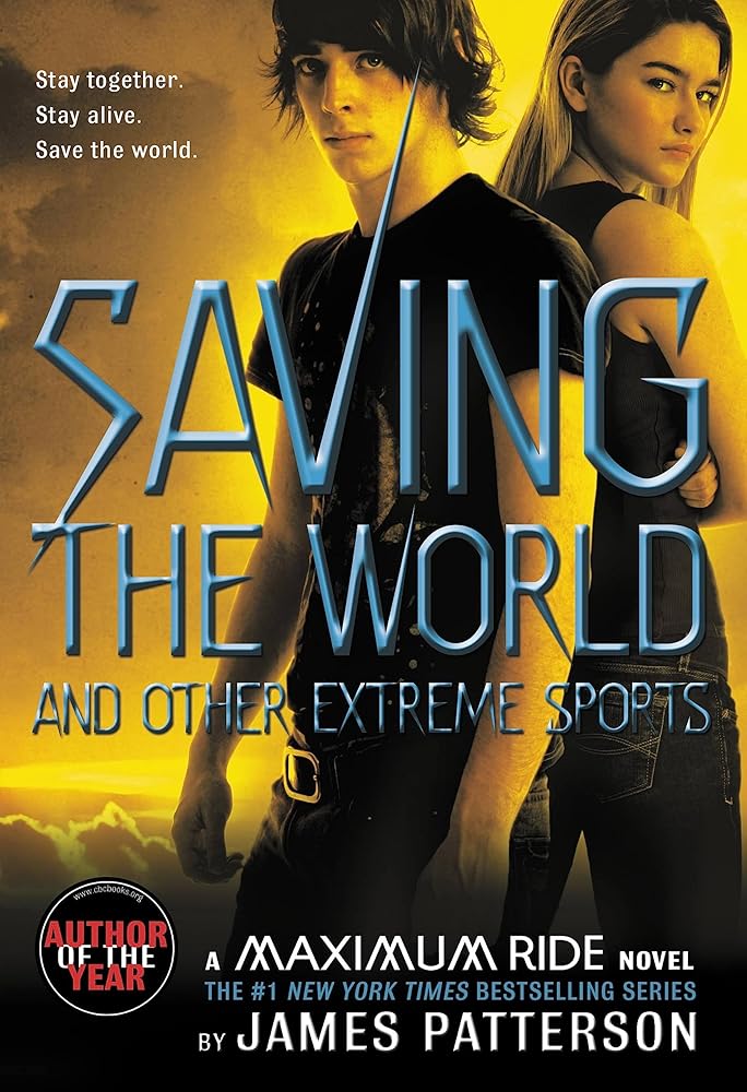 Saving the World: A Maximum Ride Novel (Book 3) cover image