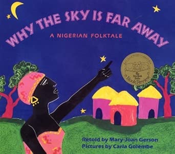 Why the Sky Is Far Away: A Nigerian Folktale cover image