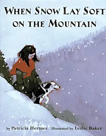 When Snow Lay Soft on the Mountains cover image