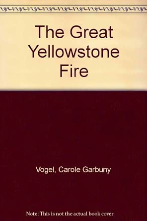 The Great Yellowstone Fire cover image