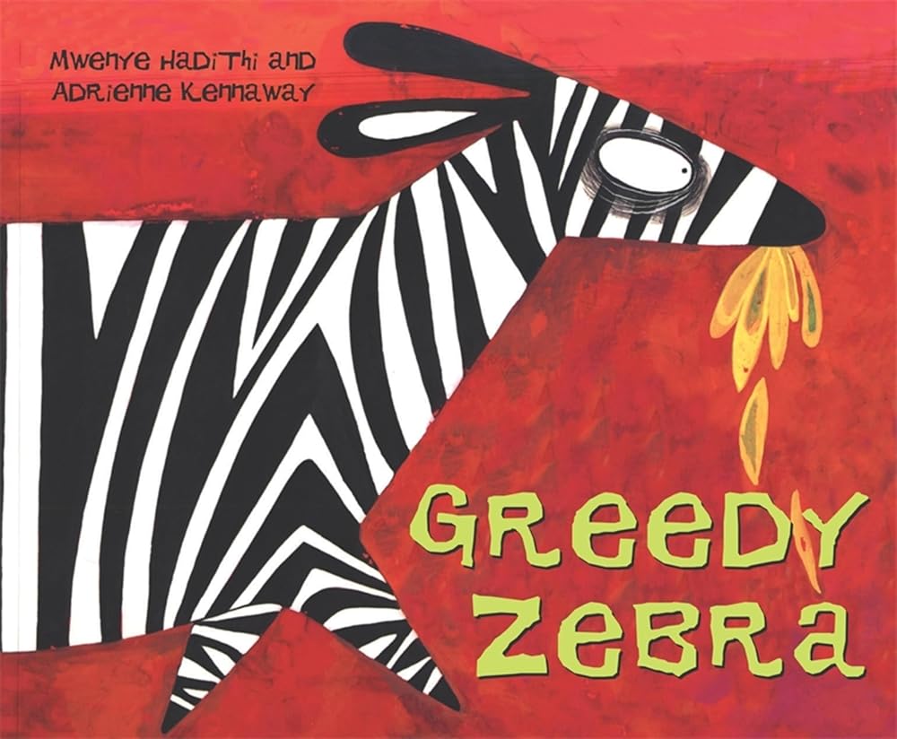 Greedy Zebra (African Animal Tales) cover image