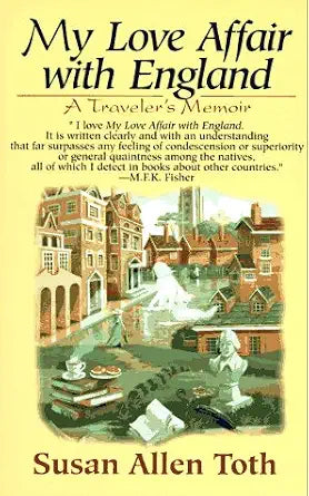 My Love Affair with England: A Traveler's Memoir cover image
