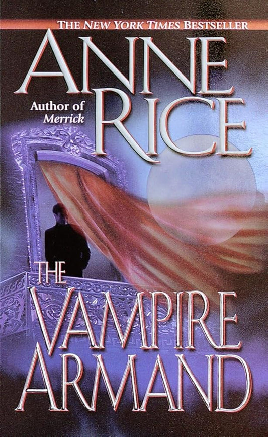 The Vampire Armand (The Vampire Chronicles) Book 6 cover image