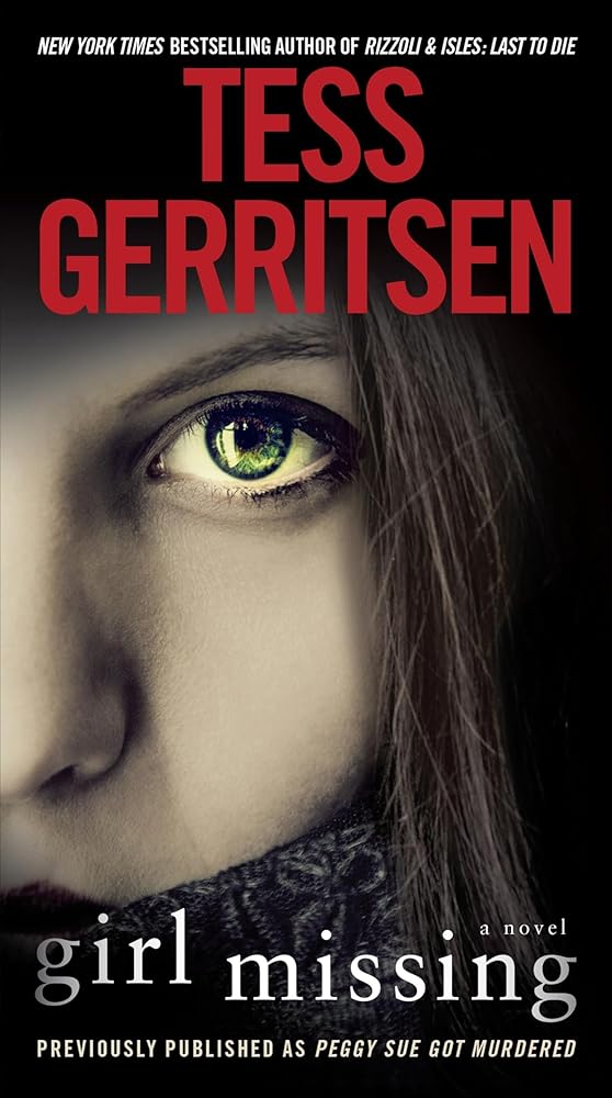 Girl Missing (Previously published as Peggy Sue Got Murdered): A Novel cover image