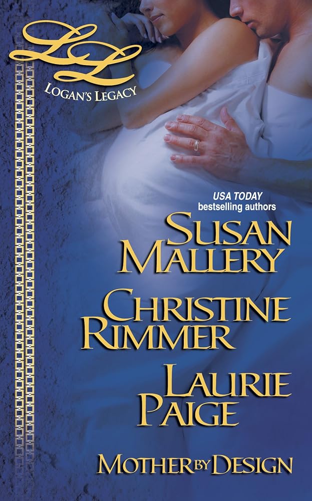Mother By Design (Feature Anthology) (Logan's Legacy) cover image